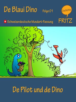 cover image of De Pilot und de Dino